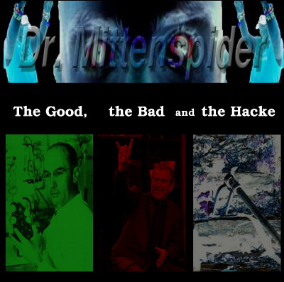 The Good, the Bad and the Hacke